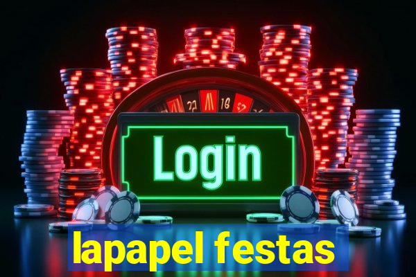 lapapel festas